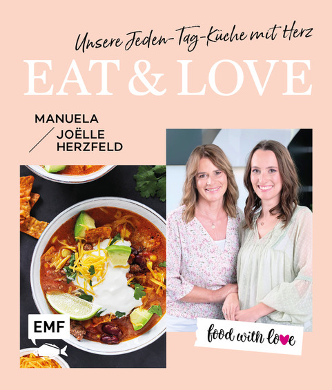 Eat & Love – unser neues Buch